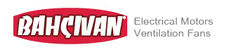 BAHCIVAN Electrical Motors & Ventilation Fans